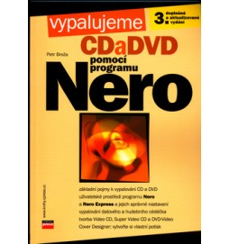 Vypalujeme CD a DVD pomocí programu Nero