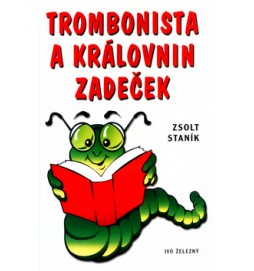 Trombonista a královnin zadeček