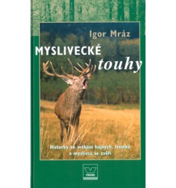 Myslivecké touhy