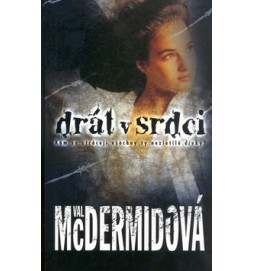 Drát v srdci