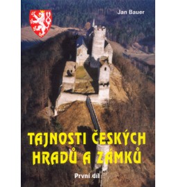 Tajnosti českých hradů a zámků první díl