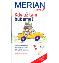 Kdy už tam budeme?