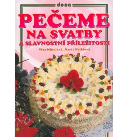 Pečeme na svatby a slavnostní příležitosti