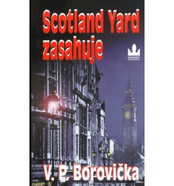 Scotland Yard zasahuje