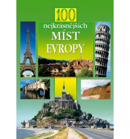 100 nejkrásnějších míst Evropy