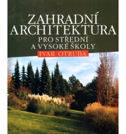 Zahradní architektura pro střední a vysoké školy