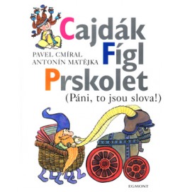 Cajdák Fígl Prskolet