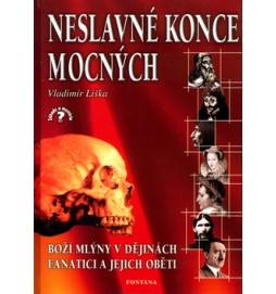 Neslavné konce mocných