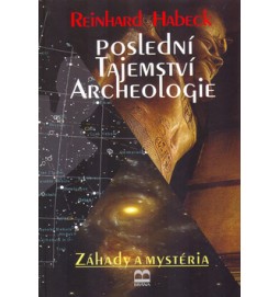 Poslední tajemství archeologie