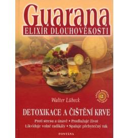 Guarana elixír dlouhověkosti