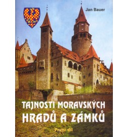 Tajnosti moravských hradů a zámků