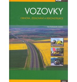 Vozovky Obnova, zesiliování a rekonstrukce