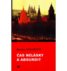 Čas nelásky a absurdit