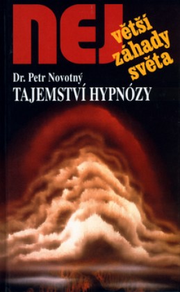 Tajemství hypnózy - Petr Novotný
