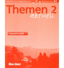 Themen 2 aktuell Pracovní sešit