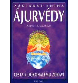 Základní kniha Ájurvédy