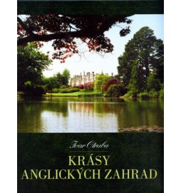 Krásy anglických zahrad