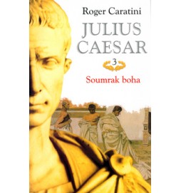 Julius Caesar 3 Soumrak boha