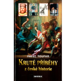 Kruté příběhy z české historie