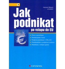 Jak podnikat po vstupu do EU