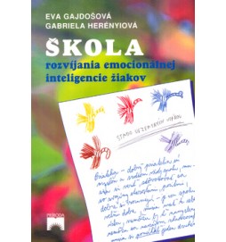 Škola rozvíjania emociálnej inteligence žiakov