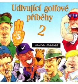 Udivující golfové příběhy 2.