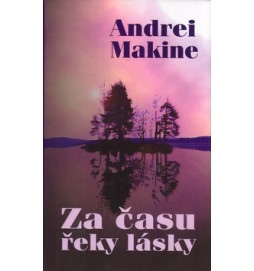 Za času řeky lásky