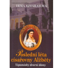 Poslední léta císařovny Alžběty