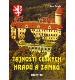 Tajnosti českých hradů a zámků Druhý díl