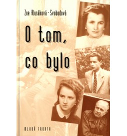 O tom, co bylo