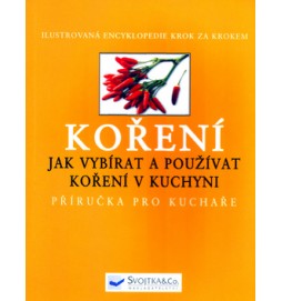 Koření-jak vybírat a používat koření v kuchyni