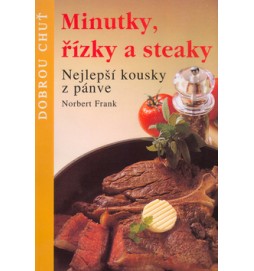 Minutky, řízky, steaky