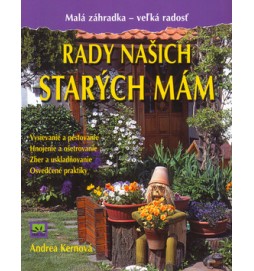 Rady našich starých mám