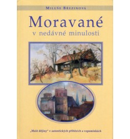 Moravané v nedávné minulosti