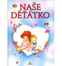 Naše děťátko