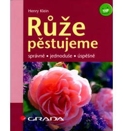 Růže pěstujeme