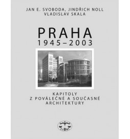 Praha 1945 - 2003