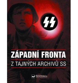 Západní fronta: z tajných archivů SS