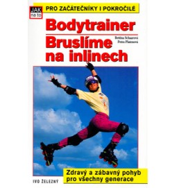 Bodytrainer: Bruslíme na inlainech