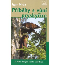 Příběhy s vůní pryskyřice