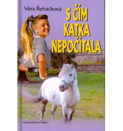 S čím Katka nepočítala