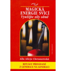 Magická energie svící: využijte síly ohně