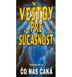 Veštby pre súčasnost