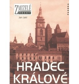 Zmizelé Čechy Hradec Králové