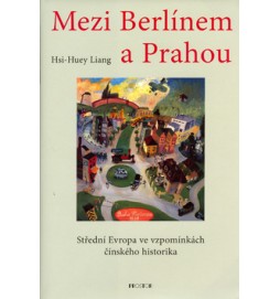 Mezi Berlínem a Prahou