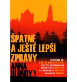 Špatné a ještě lepší zprávy