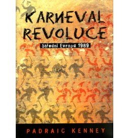 Karneval revoluce Střední Evropa 1989