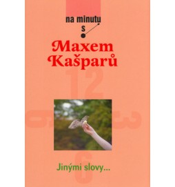 Na minutu s Maxem Kašparem