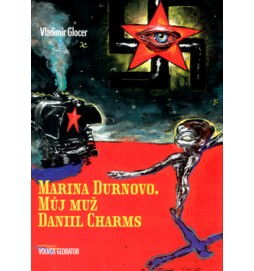 Marina Durnovo. Můj muž Daniil Charms