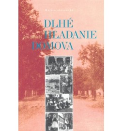 Dlhé hľadanie domova